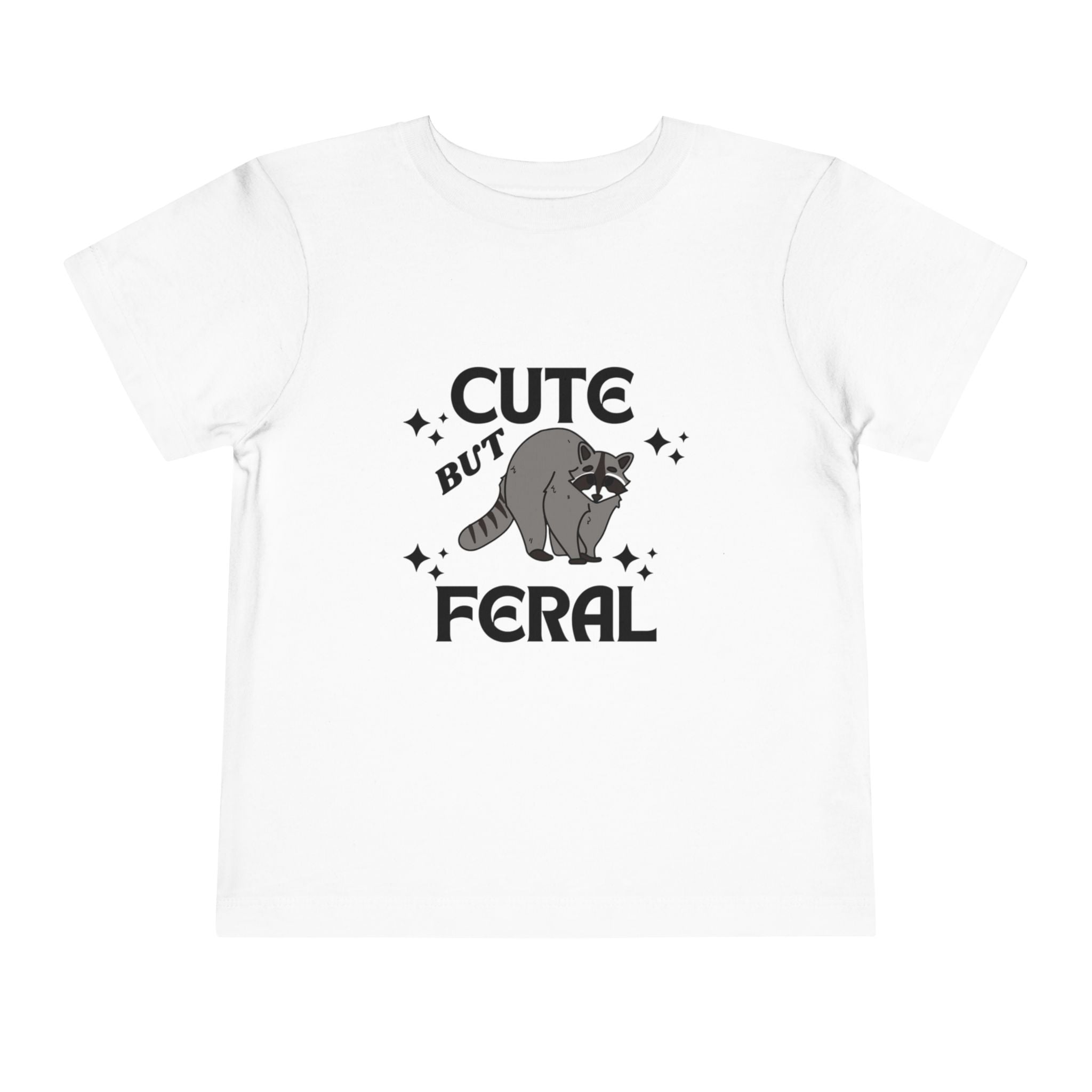 Cute But Feral Toddler T-Shirt